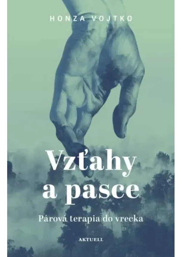 Honza Vojtko - Vzťahy a pasce - Párová terapia do vrecka