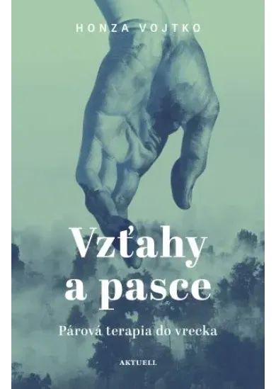 Vzťahy a pasce - Párová terapia do vrecka