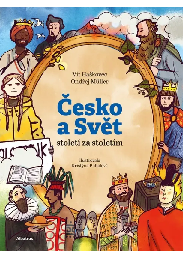 Ondřej Müller, Vít Haškovec - Česko a svět - století za stoletím