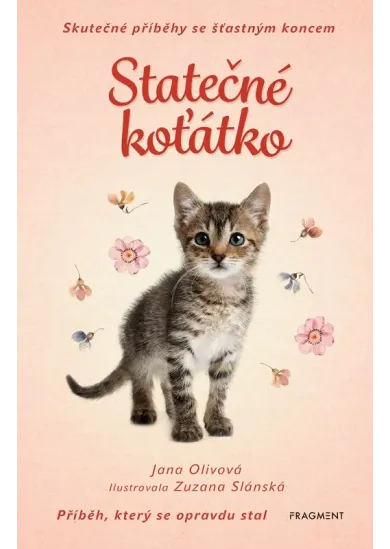 Skutečné příběhy se šťastným koncem – Statečné koťátko 