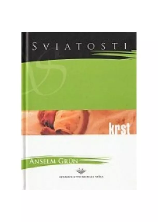 Anselm Grün - Krst - Sviatosti