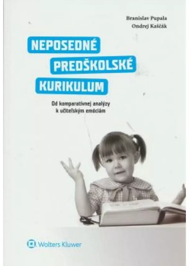 Branislav Pupala Ondrej Kaščák - Neposedné predškolské kurikulum