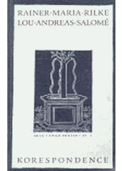 Přelož prosím vůni růží… Korespondence v básních 1924–1926 / Übersetz mir den Rosenduft… Briefwechsel in Gedichten 1924–1926