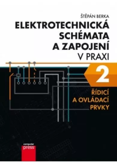 Elektrotechnická schémata a zapojení v praxi 2