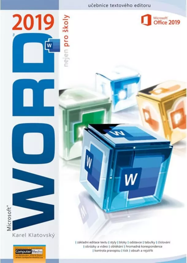 Karel Klatovský - Word 2019 nejen pro školy