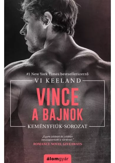 Vince, a bajnok - Keményfiúk