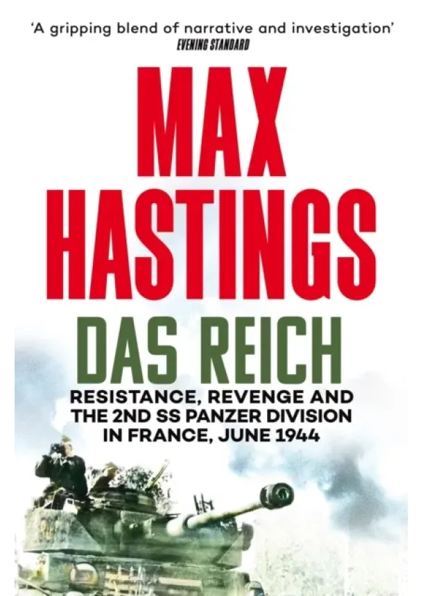 Max Hastings - Das Reich