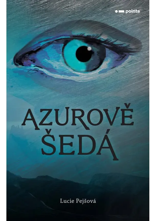 Lucie Pejšová - Azurově šedá