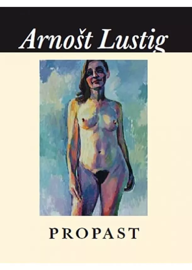 Arnošt Lustig - Propast