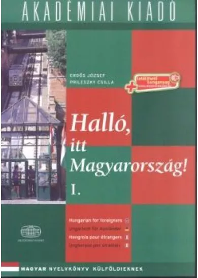 Halló, itt Magyarország! 1. /+letölthető hanganyag