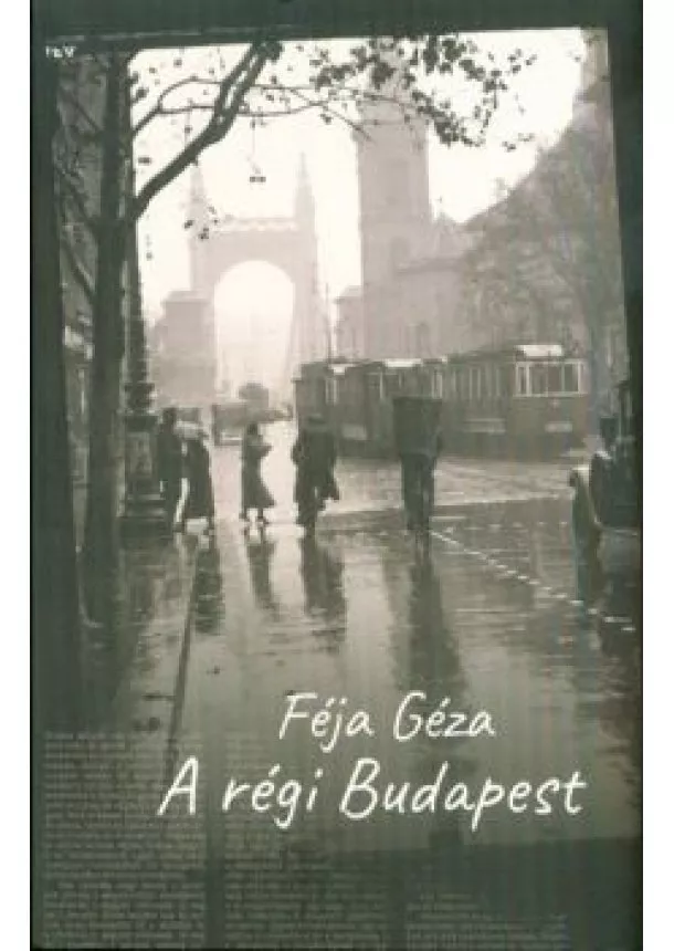 Féja Géza - A régi Budapest