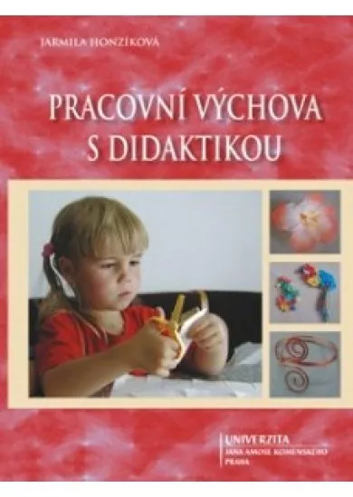 Pracovní výchova s didaktikou