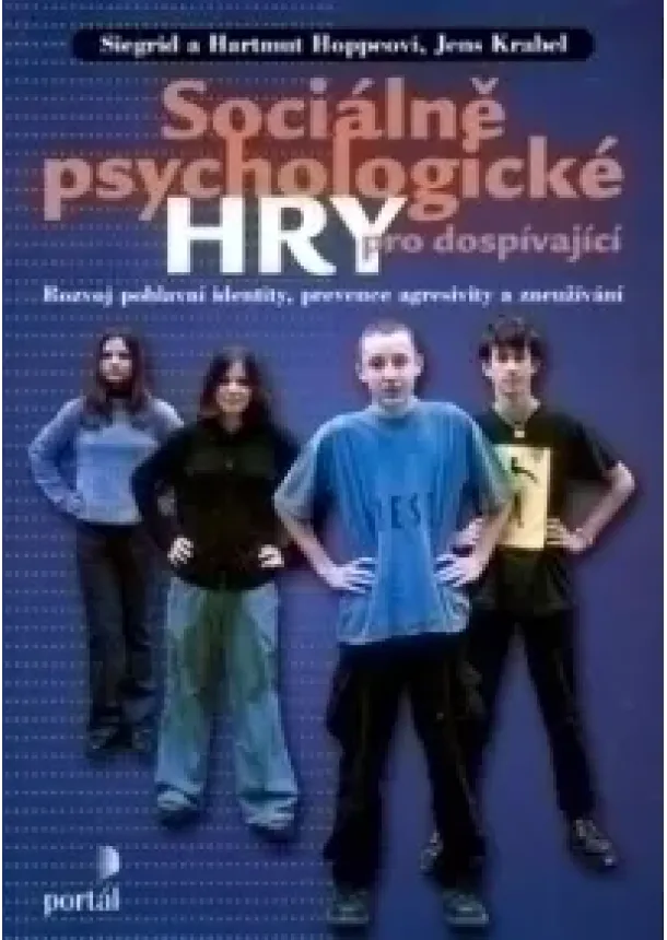 Siegrid Hoppe , Jens Krabel, Hoppe Hartmut - Sociálně psychologické hry pro dospívající