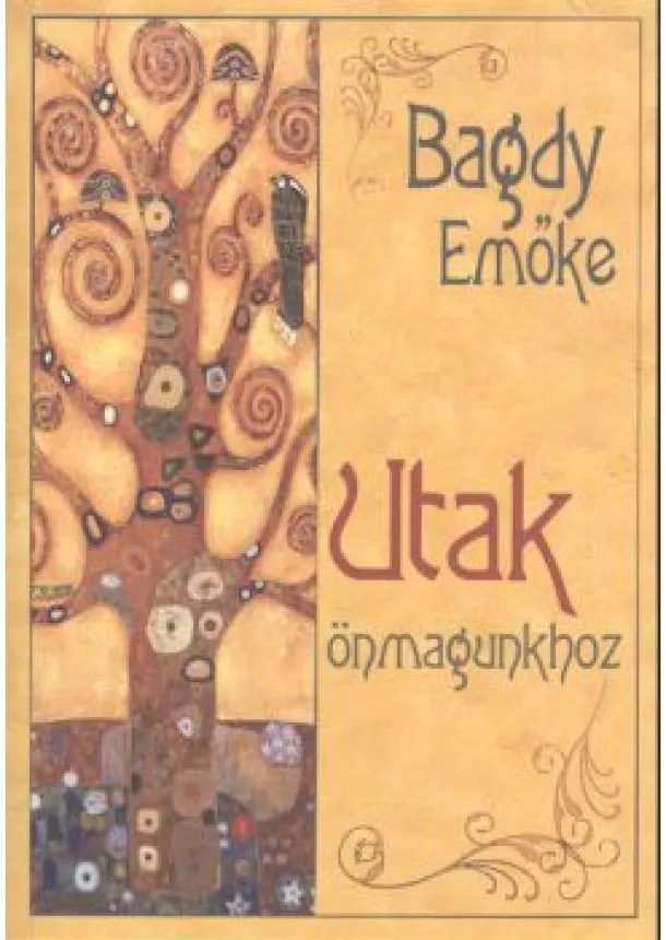 Bagdy Emőke - Utak önmagunkhoz