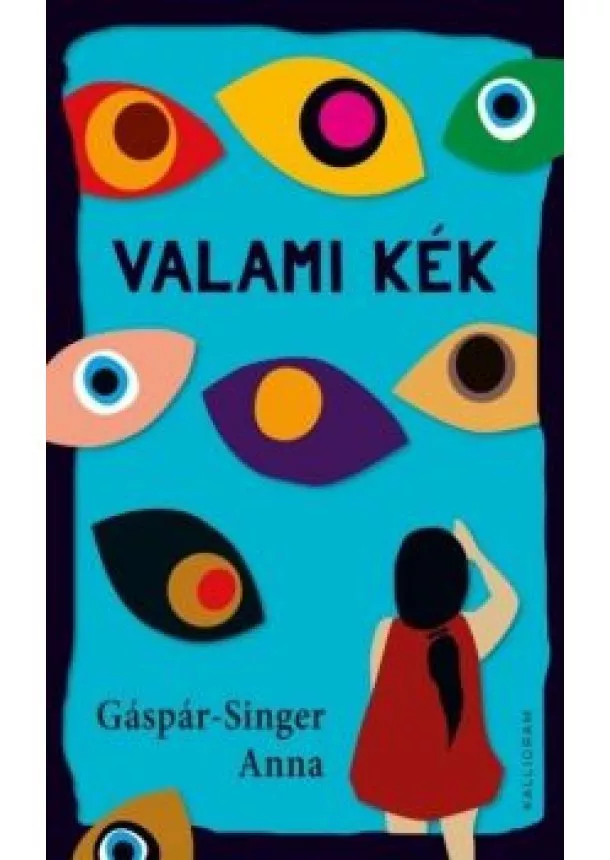 Gáspár-Singer Anna - Valami kék