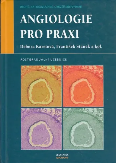 Angiologie pro praxi - Druhé, aktualizované a rozšířené vydání