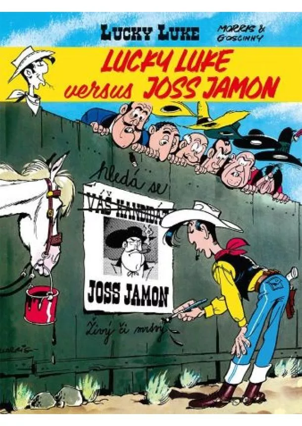 René Goscinny - Lucky Luke: Lucky Luke versus Joss Jamon
