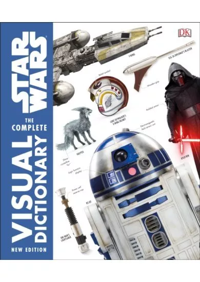 Star Wars  Complete Visual Dictionary New Edition