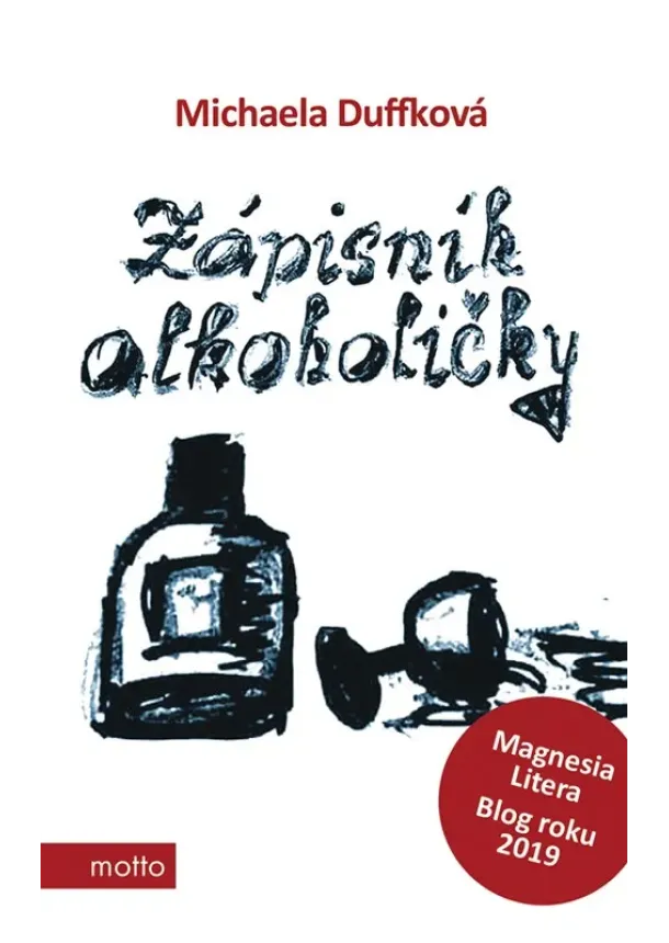 Michaela Duffková - Zápisník alkoholičky