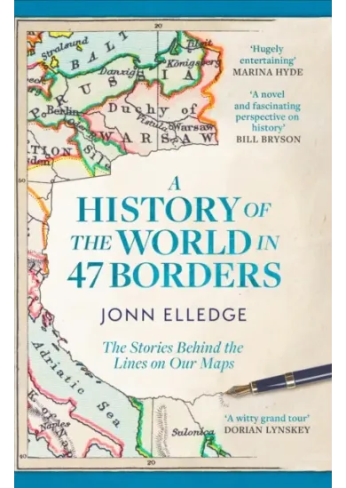 A History of the World in 47 Borders