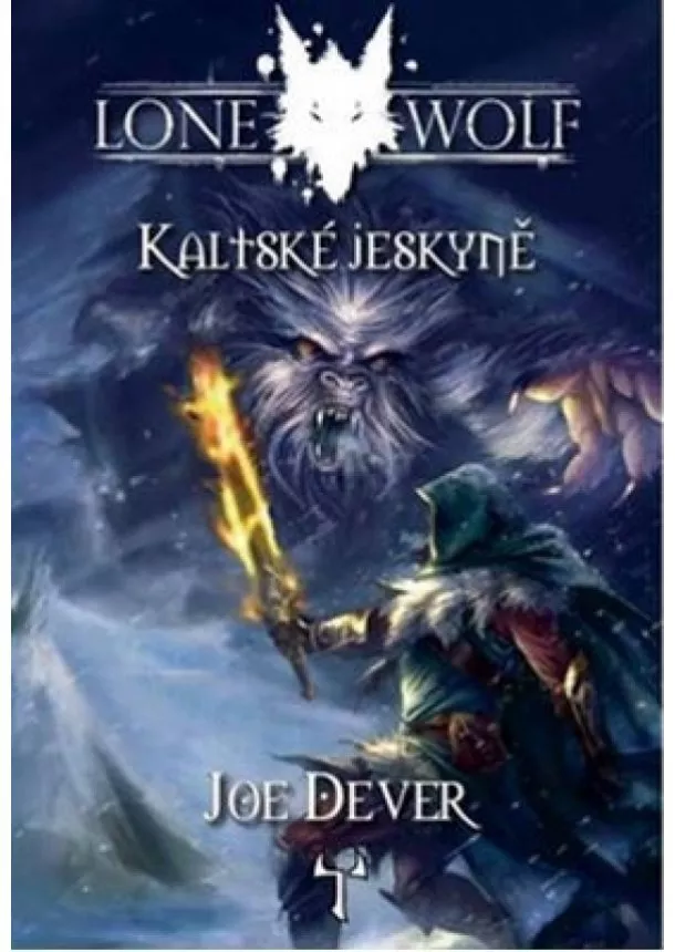 Joe Dever - Lone Wolf 03: Kaltské jeskyně