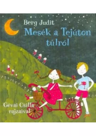 Mesék a tejúton túlról (3. kiadás)