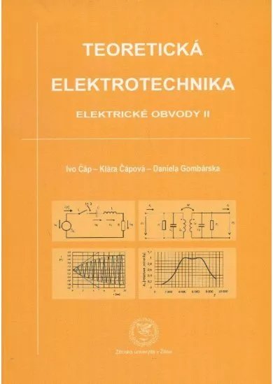 Teoretická elektrotechnika - elektrické obvody II.