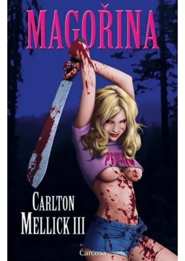 Carlton Mellick III - Magořina