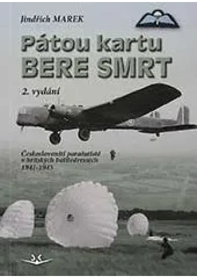 Pátou kartu bere smrt