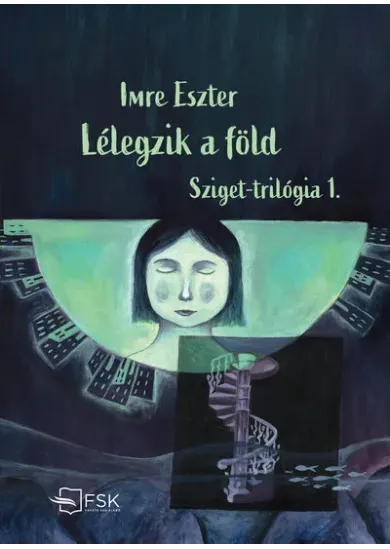 Lélegzik a föld - Sziget-trilógia 1.