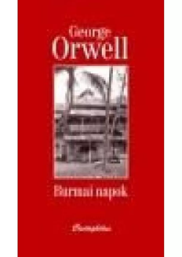GEORGE ORWELL - TRAGÉDIA BURMÁBAN