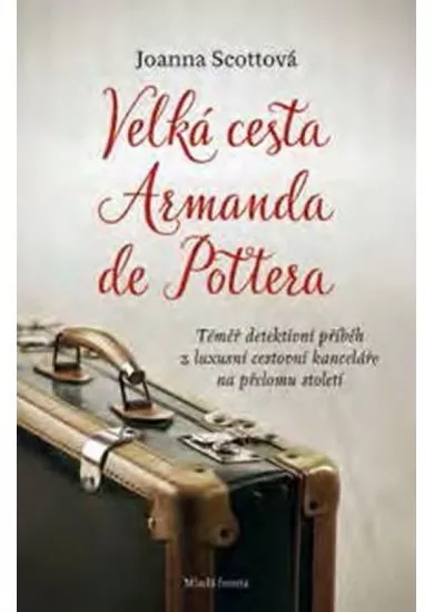 Velká cesta Armanda de Pottera