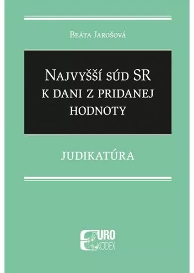 Najvyšší súd SR k dani z pridanej hodnoty - Judikatúra