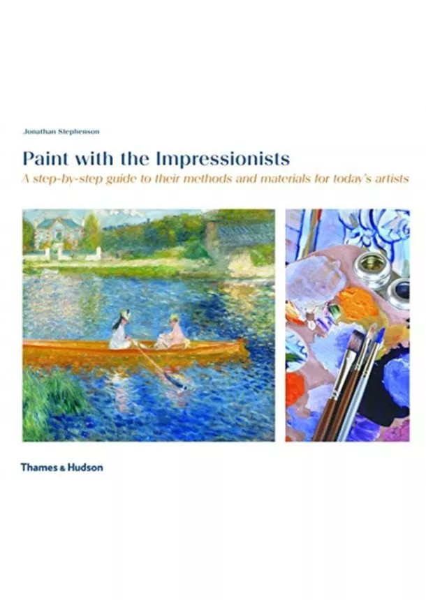 Jonathan Stephenson - Paint with the Impressionists