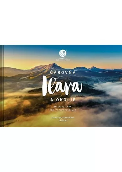 Čarovná Ilava a okolie
