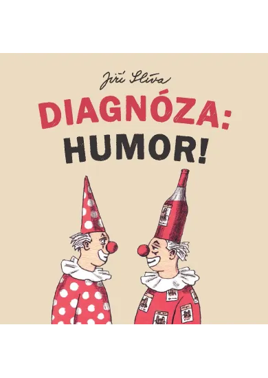Diagnóza: Humor!