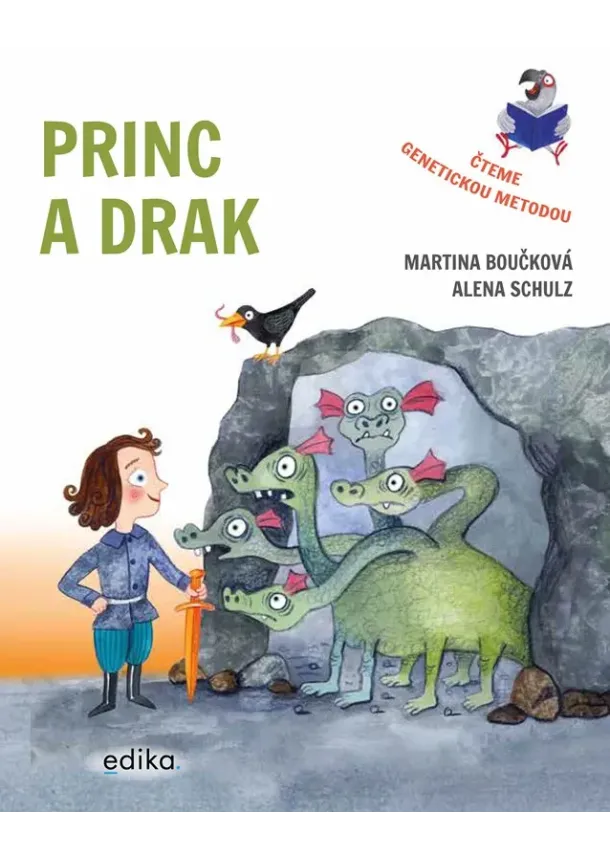 Martina Boučková - Princ a drak – Čteme genetickou metodou