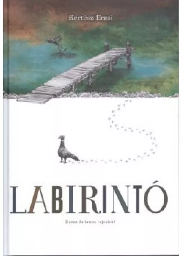 KERTÉSZ ERZSI - LABIRINTÓ