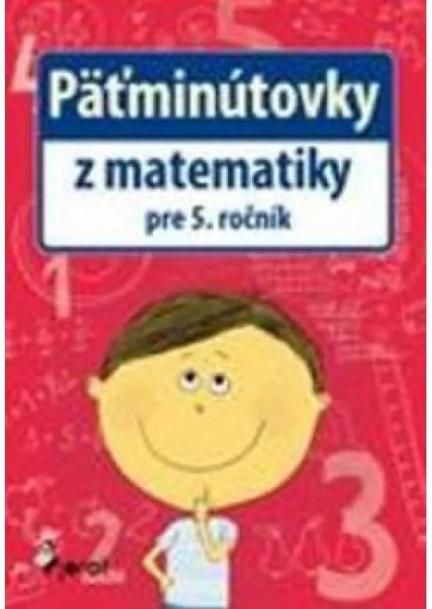 Šulc Petr - Päťminútovky z matematiky pre 5. ročník ZŠ
