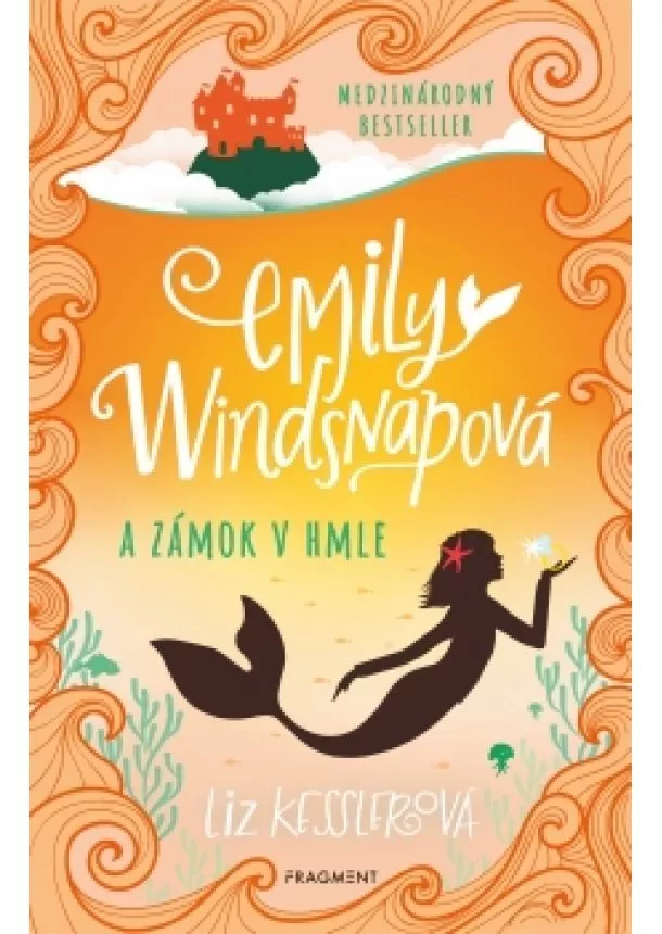 Liz Kesslerová - Emily Windsnapová 3: Emily Windsnapová a zámok v hmle