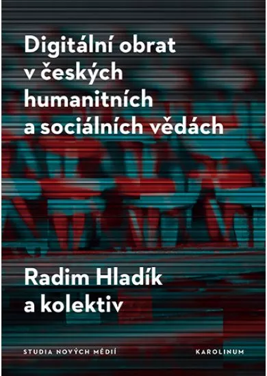Digitální obrat v českých humanitních a sociálních vědách