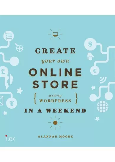 Create Your Own Online Store in a Weekend