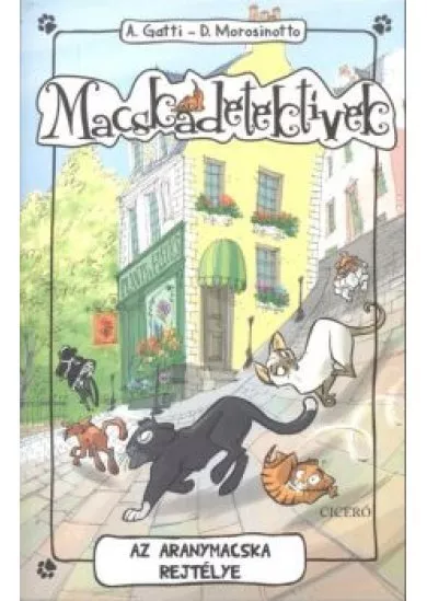 MACSKADETEKTÍVEK 3.