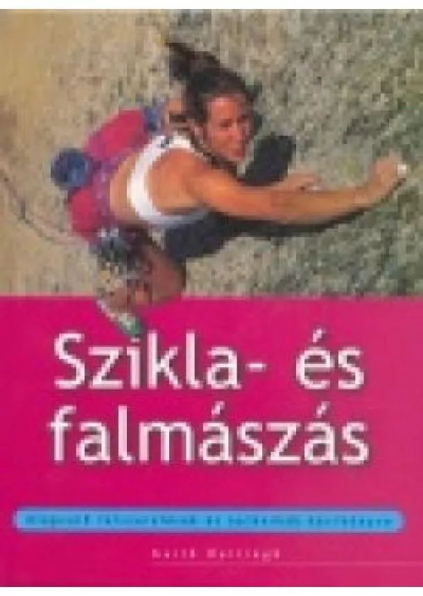 Garth Hattingh - SZIKLA- ÉS FALMÁSZÁS