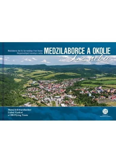 Medzilaborce a okolie z neba