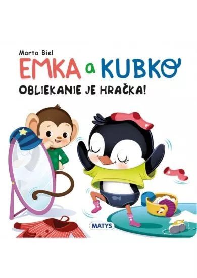 Emka a Kubko: Obliekanie je hračka!
