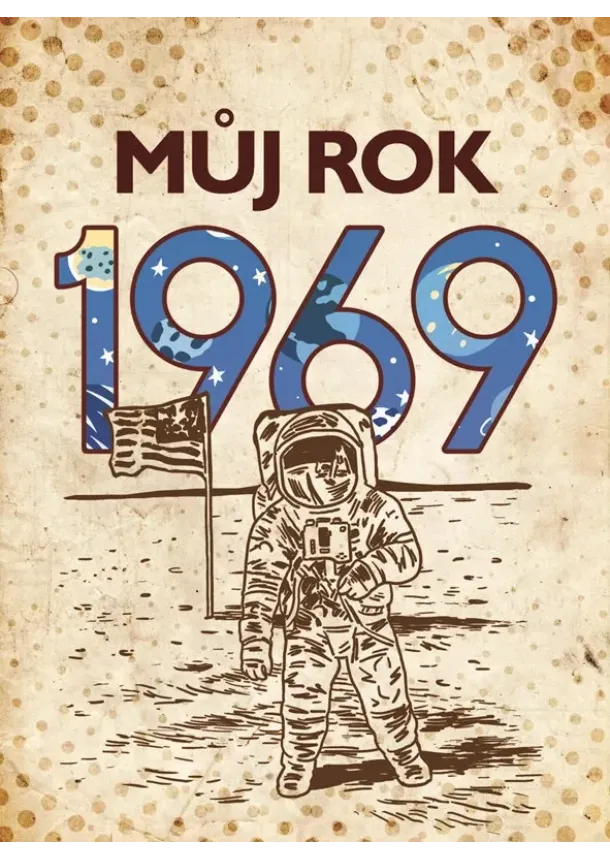 Alena Breuerová - Můj rok 1969