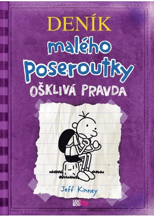 Jeff Kinney - Deník malého poseroutky 5 - Ošklivá pravda