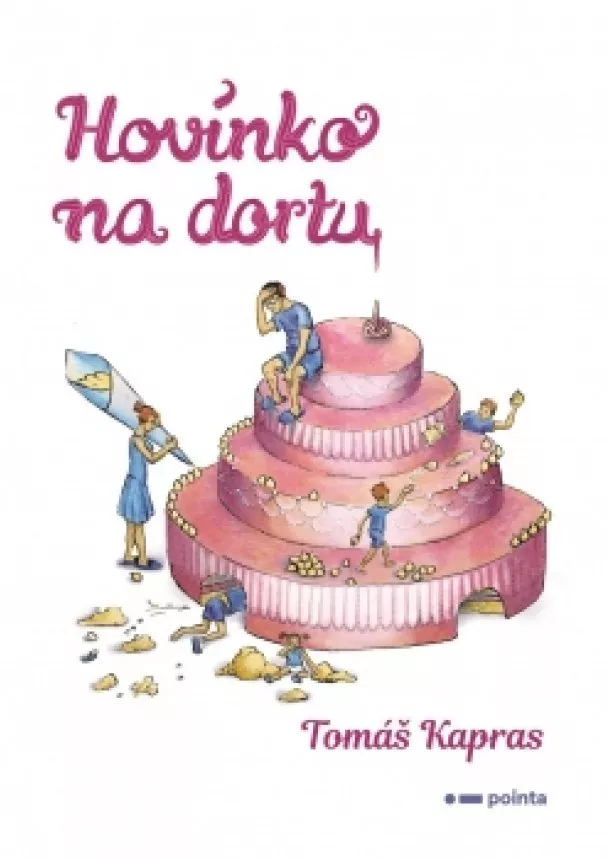 Tomáš Kapras - Hovínko na dortu