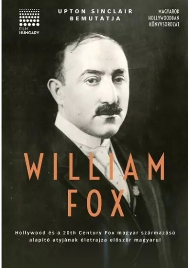 Upton Sinclair bemutatja: William Fox